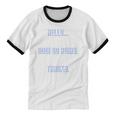 Hello Now Go Away Thanks Joke Introvert Attire Unisex Cotton Ringer T-Shirt