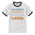 Herb Gardening Now Minimal Socializing Introvert Vintage Unisex Cotton Ringer T-Shirt