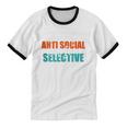 I'm Not Anti-Social But I'm Selective Introvert Unisex Cotton Ringer T-Shirt I'm Not Anti-Social But I'm Selective Introvert Unisex Cotton Ringer T-Shirt
