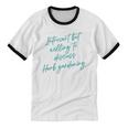 Introvert But Willing To Discuss Herb Gardening Unisex Cotton Ringer T-Shirt Introvert But Willing To Discuss Herb Gardening Unisex Cotton Ringer T-Shirt