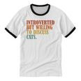 Introverted But Willing To Discuss Cats Introvert Unisex Cotton Ringer T-Shirt Introverted But Willing To Discuss Cats Introvert Unisex Cotton Ringer T-Shirt