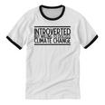 Introverted Willing To Discuss Climate Change Unisex Cotton Ringer T-Shirt Introverted Willing To Discuss Climate Change Unisex Cotton Ringer T-Shirt