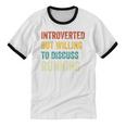 Introverted But Willing To Discuss Running Hobby Unisex Cotton Ringer T-Shirt Introverted But Willing To Discuss Running Hobby Unisex Cotton Ringer T-Shirt