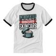 Introverted But Willing Discuss Skincare Unisex Cotton Ringer T-Shirt