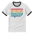Introverted But Willing To Discuss Sourdough Bread Unisex Cotton Ringer T-Shirt Introverted But Willing To Discuss Sourdough Bread Unisex Cotton Ringer T-Shirt