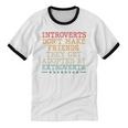 Introverts Don’t Make Friends They Get Adopted By Extroverts Unisex Cotton Ringer T-Shirt Introverts Don’t Make Friends They Get Adopted By Extroverts Unisex Cotton Ringer T-Shirt