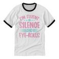 Introverts I'm Fluent In Silence And Eye-Rolls Unisex Cotton Ringer T-Shirt Introverts I'm Fluent In Silence And Eye-Rolls Unisex Cotton Ringer T-Shirt