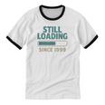 Still Loading Since 1999 Retro Tech Nostalgia Unisex Cotton Ringer T-Shirt