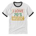 I Love 70's Music Retro Style Nostalgia Vibe 1970 70's Party Unisex Cotton Ringer T-Shirt