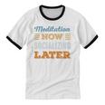 Meditation Now Minimal Socializing Introvert Vintage Unisex Cotton Ringer T-Shirt Meditation Now Minimal Socializing Introvert Vintage Unisex Cotton Ringer T-Shirt