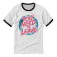 You Need To Leave Introvert Mood Space Unisex Cotton Ringer T-Shirt