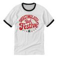 Overstimulated But Festive – Christmas Introvert Humor Unisex Cotton Ringer T-Shirt Overstimulated But Festive – Christmas Introvert Humor Unisex Cotton Ringer T-Shirt