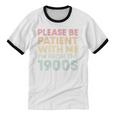 Please Be Patient With Me I'm From The 1900s Classic Retro Unisex Cotton Ringer T-Shirt
