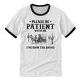Please Be Patient With Me I'm From The 1900s Country Western Unisex Cotton Ringer T-Shirt