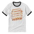 Please Be Patient I'm From The 1900s Groovy Women Unisex Cotton Ringer T-Shirt Please Be Patient I'm From The 1900s Groovy Women Unisex Cotton Ringer T-Shirt