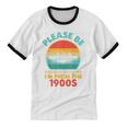 Please Be Patient I'm From The 1900s Ship Men Women Unisex Cotton Ringer T-Shirt