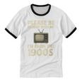 Please Be Patient With Me I'm From The 1900s Television Set Unisex Cotton Ringer T-Shirt