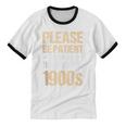 Please Be Be Patient With Me I'm From The 1900s Unisex Cotton Ringer T-Shirt