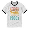 PLEASE BE PATIENT I'M FROM THE 1900s Vintage 1900s 90s Premium Unisex Cotton Ringer T-Shirt PLEASE BE PATIENT I'M FROM THE 1900s Vintage 1900s 90s Premium Unisex Cotton Ringer T-Shirt