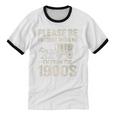 Please Be Patient I'm From The 1900s Vintage Old-Timer Unisex Cotton Ringer T-Shirt