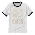 Please Be Patient To Me I'm From The 1900s Wild West Vintage Unisex Cotton Ringer T-Shirt