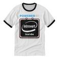 Powered By Introvert Inside Embrace Your Quiet Strength Unisex Cotton Ringer T-Shirt