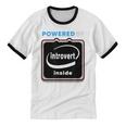 Powered By Introvert Inside Embrace Your Quiet Strength Unisex Cotton Ringer T-Shirt Powered By Introvert Inside Embrace Your Quiet Strength Unisex Cotton Ringer T-Shirt