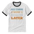 Rock Climbing Now Minimal Socializing Introvert Vintage Unisex Cotton Ringer T-Shirt