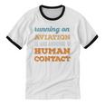 Running On Aviation Social Introvert Humor Vintage Unisex Cotton Ringer T-Shirt