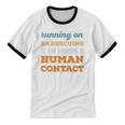 Running On Barbecuing Social Introvert Humor Vintage Unisex Cotton Ringer T-Shirt Running On Barbecuing Social Introvert Humor Vintage Unisex Cotton Ringer T-Shirt