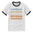 Running On Climbing Social Introvert Humor Vintage Unisex Cotton Ringer T-Shirt