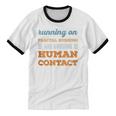 Running On Fractal Burning Social Introvert Humor Vintage Unisex Cotton Ringer T-Shirt Running On Fractal Burning Social Introvert Humor Vintage Unisex Cotton Ringer T-Shirt