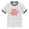 Sorry I'm Awkward Sorry Introvert Humor Unisex Cotton Ringer T-Shirt Sorry I'm Awkward Sorry Introvert Humor Unisex Cotton Ringer T-Shirt
