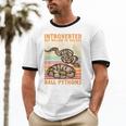 Ball Python Snake Introvert Ball Python Unisex Cotton Ringer T-Shirt Ball Python Snake Introvert Ball Python Unisex Cotton Ringer T-Shirt