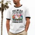 Call Me Old Seniors Nostalgia Retro Humor Casual Unisex Cotton Ringer T-Shirt