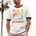 Gen X Lots Of Memories No Evidence Retro Nostalgia Humor Unisex Cotton Ringer T-Shirt