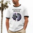 Introvert Mode Finding Inner Peace In Silence Unisex Cotton Ringer T-Shirt