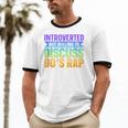 Introverted But Willing To Discuss 90's Rap Unisex Cotton Ringer T-Shirt Introverted But Willing To Discuss 90's Rap Unisex Cotton Ringer T-Shirt