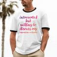 Introverted Willing To Discuss Caucasian Ovcharka Introvert Unisex Cotton Ringer T-Shirt Introverted Willing To Discuss Caucasian Ovcharka Introvert Unisex Cotton Ringer T-Shirt