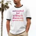 Introverted Willing To Discuss Pyrenean Mastiff Introvert Unisex Cotton Ringer T-Shirt Introverted Willing To Discuss Pyrenean Mastiff Introvert Unisex Cotton Ringer T-Shirt
