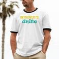 Introverts Unite I Introvert Unisex Cotton Ringer T-Shirt Introverts Unite I Introvert Unisex Cotton Ringer T-Shirt