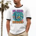 Be Kind Rewind 90s VHS Nostalgia Retro Unisex Cotton Ringer T-Shirt