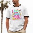 I Love The 90'S 90s Nostalgia Unisex Cotton Ringer T-Shirt