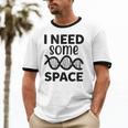 I Need Some Space Introvert Astronaut Science Unisex Cotton Ringer T-Shirt