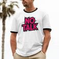 No Small Talk Zone – Introvert Quote Unisex Cotton Ringer T-Shirt