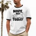 Nope Not Today Antisocial Introvert Cat Lover Men Women Kids Unisex Cotton Ringer T-Shirt