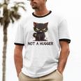 Not A Hugger Tee Angry Cat Sarcastic Cute Introvert Unisex Cotton Ringer T-Shirt