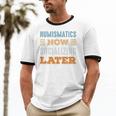 Numismatics Now Minimal Socializing Introvert Vintage Unisex Cotton Ringer T-Shirt Numismatics Now Minimal Socializing Introvert Vintage Unisex Cotton Ringer T-Shirt