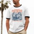 Please Be Patient With Me I'm From The 1900s Birthday Unisex Cotton Ringer T-Shirt Please Be Patient With Me I'm From The 1900s Birthday Unisex Cotton Ringer T-Shirt