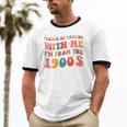 Please Be Patient With Me I'm From The 1900s Boho Saying Unisex Cotton Ringer T-Shirt